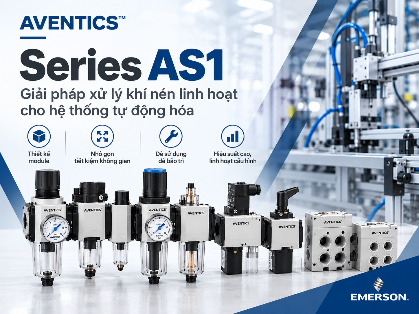 AVENTICS™ Series AS1 – Giải pháp xử lý khí nén linh hoạt cho hệ thống tự động hóa